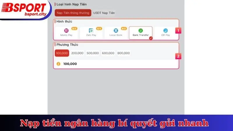 Nạp tiền ngân hàng bí quyết gửi nhanh
